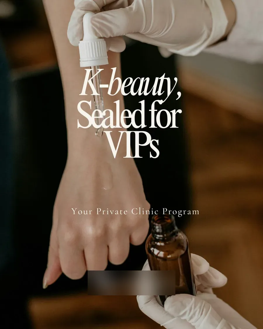 K-beauty, sealed for VIPs